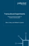 Transcultural Experiments