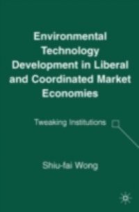 Environmental Technology Development in Liberal and Coordinated Market Economies