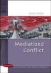 Mediatized Conflict