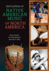 Encyclopedia of Native American Music of North America