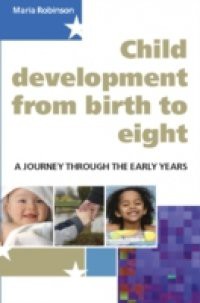 Child Development From Birth To Eight