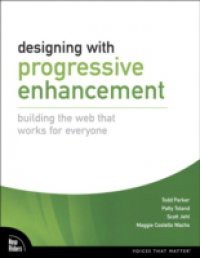 Designing with Progressive Enhancement