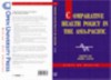 Comparative Health Policy In The Asia Pacific