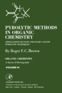 Pyrolytic Methods in Organic Chemistry