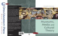 Museums, Media And Cultural Theory