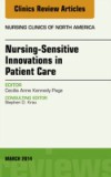 Nursing-Sensitive Indicators, An Issue of Nursing Clinics,