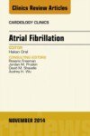 Atrial Fibrillation, An Issue of Cardiology Clinics,