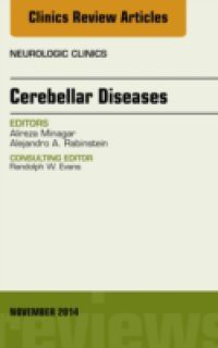 Cerebellar Disease, An Issue of Neurologic Clinics,