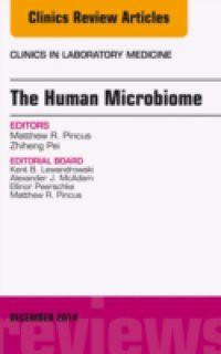 Human Microbiome, An Issue of Clinics in Laboratory Medicine,