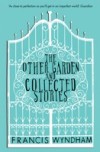 Other Garden and Collected Stories