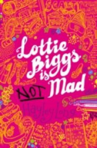 Lottie Biggs is (Not) Mad