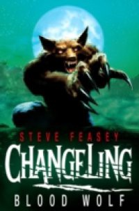 Changeling: Blood Wolf