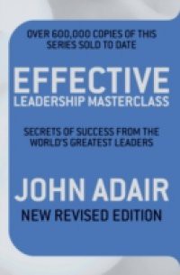 Effective Leadership Masterclass (NEW REVISED EDITION)