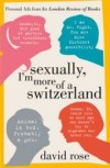 Sexually, I'm more of a Switzerland
