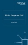 Britain, Europe and the EMU