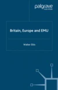 Britain, Europe and the EMU