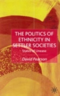 Politics of Ethnicity in Settler Societies