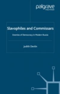 Slavophiles and Commissars