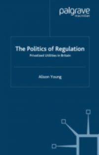 Politics of Regulation