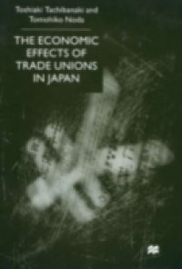 Economic Effects of Trade Unions in Japan