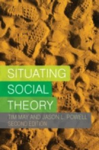 Situating Social Theory