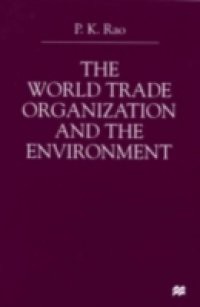 World Trade Organization and the Environment