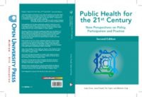 Public Health For The 21st Century