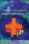 Teaching For Learning Mathematics
