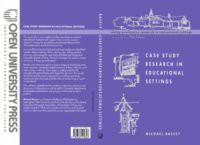 Case Study Research In Educational Settings