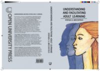 UNDERSTANDING AND FACILITATING ADULT LEARNING