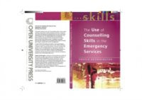 The Use Of Counselling Skills In The Emergency Services