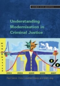 Understanding Modernisation In Criminal Justice