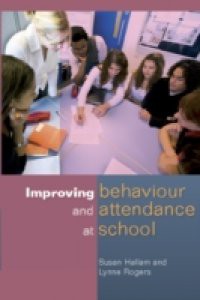 Improving Behaviour And Attendance At School