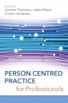 Person Centred Practice for Professionals