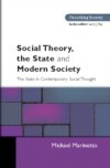 Social Theory, The State And Modern Society