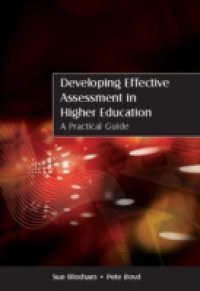 Developing Effective Assessment In Higher Education