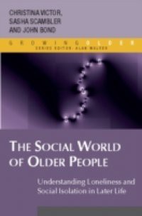 The Social World Of Older People