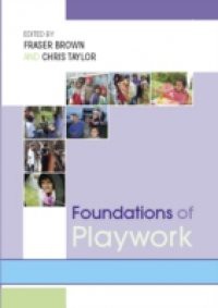 Foundations Of Playwork