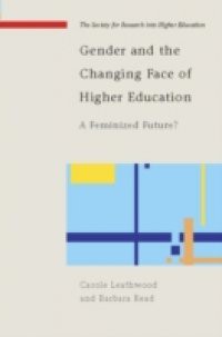 Gender And The Changing Face Of Higher Education