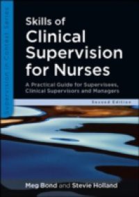 Skills Of Clinical Supervision For Nurses