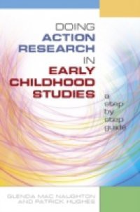 Doing Action Research In Early Childhood Studies