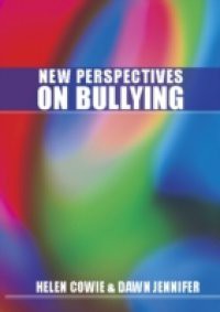 New Perspectives On Bullying