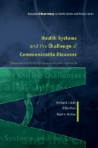 Health Systems And The Challenge Of Communicable Diseases