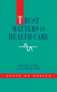 Trust Matters In Health Care