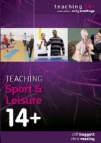 Teaching Sport And Leisure 14+