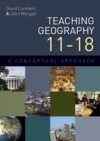 Teaching Geography 11-18