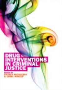 Drug Interventions In Criminal Justice