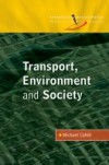 Transport, Environment And Society
