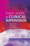 First steps in Clinical Supervision