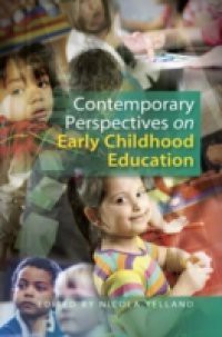 Contemporary Perspectives On Early Childhood Education